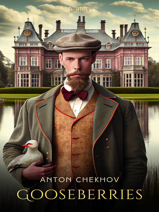 Title details for Gooseberry by Anton Chekhov - Available